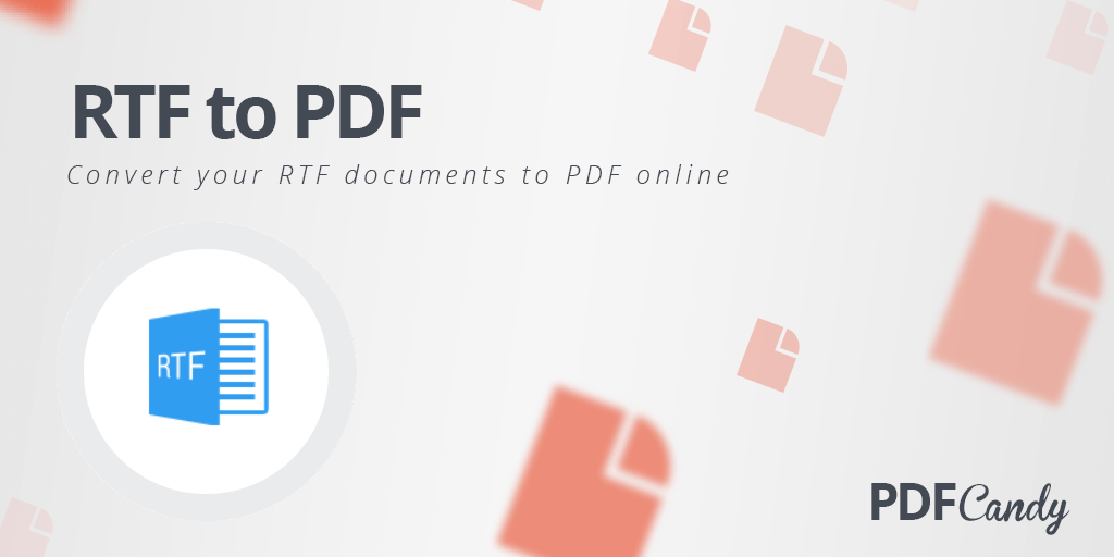 RTF to PDF Converter Online | Fast & Easy Tool